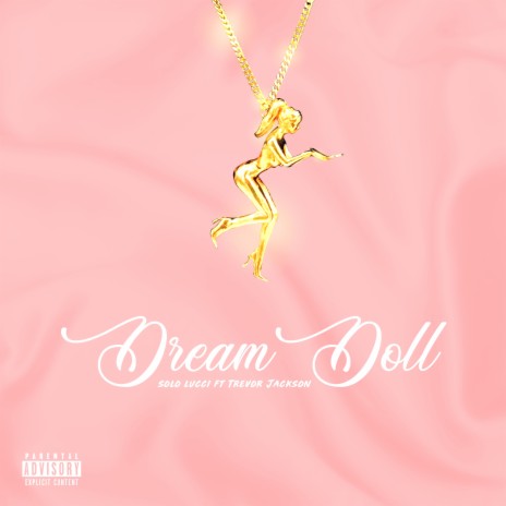 Dream Doll ft. Trevor Jackson | Boomplay Music