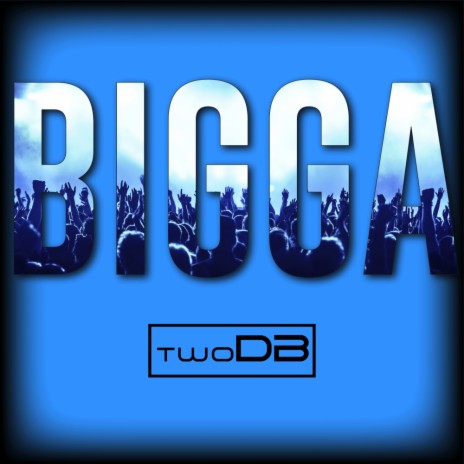 Bigga (Clean) | Boomplay Music