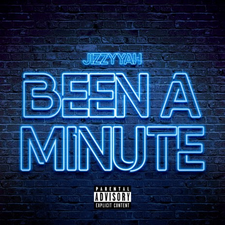 Been a Minute | Boomplay Music