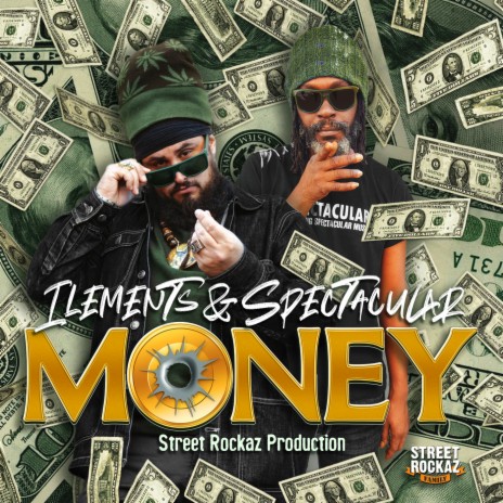 Money ft. Spectacular & Street Rockaz Family | Boomplay Music