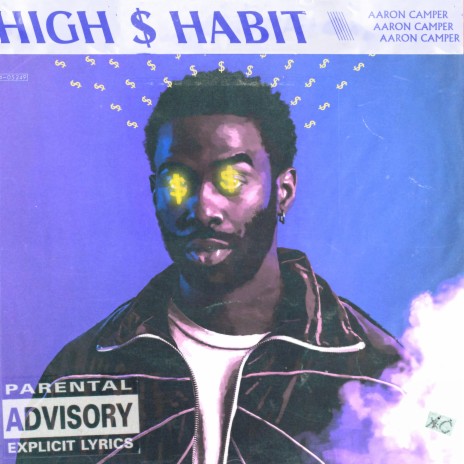 High $ Habit | Boomplay Music