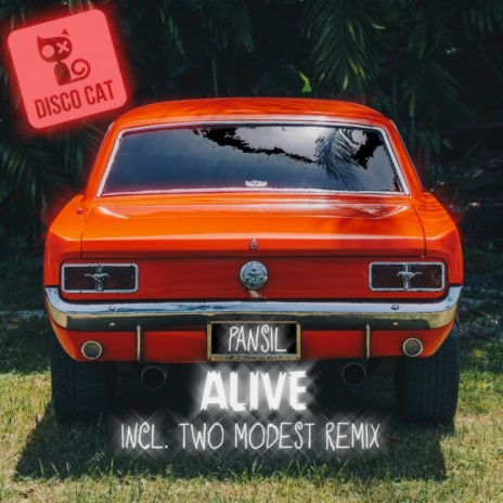 Alive (Two Modest Remix)
