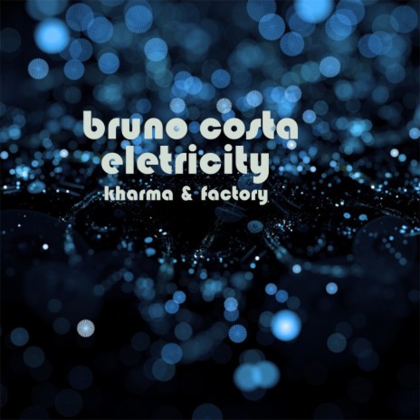 Eletricity (Original Mix) | Boomplay Music