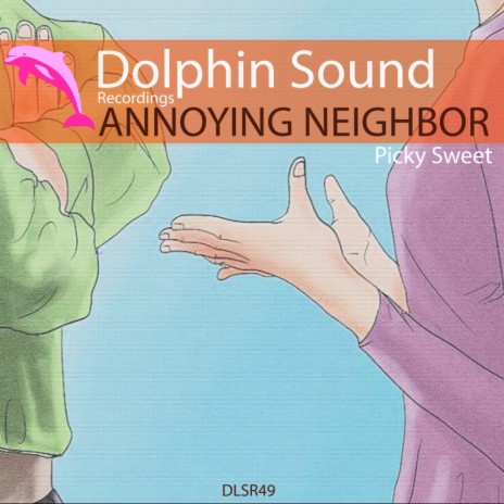 Annoying Neighbor (Original Mix)