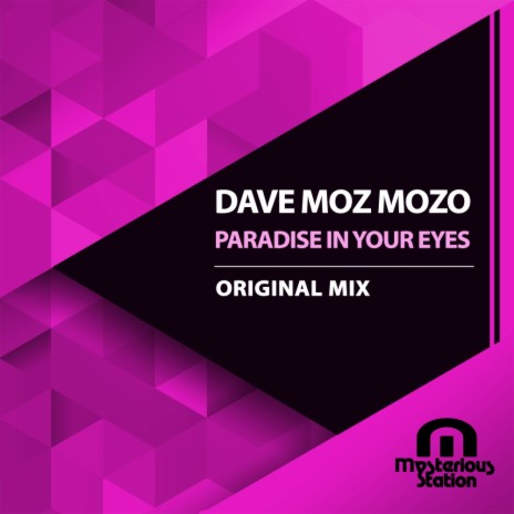 Paradise In Your Eyes (Original Mix) | Boomplay Music