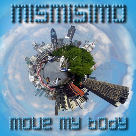 Move My Body (Original Mix)