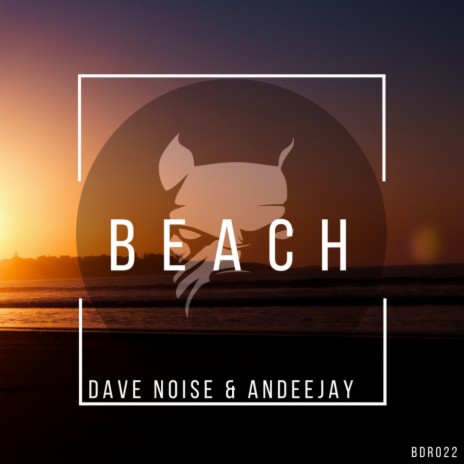 Beach (Original Mix) ft. Andeejay | Boomplay Music