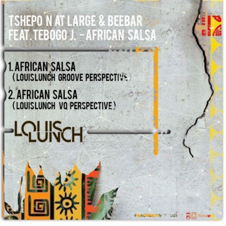 African Salsa (Louis Lunch VQ Perspective) ft. Bee Bar & Tebogo J | Boomplay Music