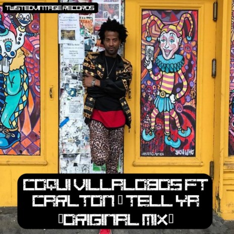Tell Ya (Original Mix) ft. Carlton | Boomplay Music