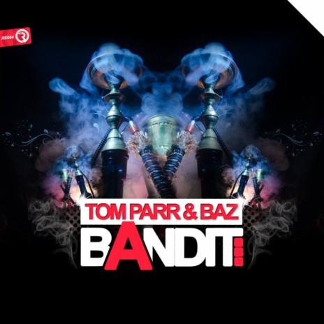 Bandit (Original Mix) ft. Baz | Boomplay Music