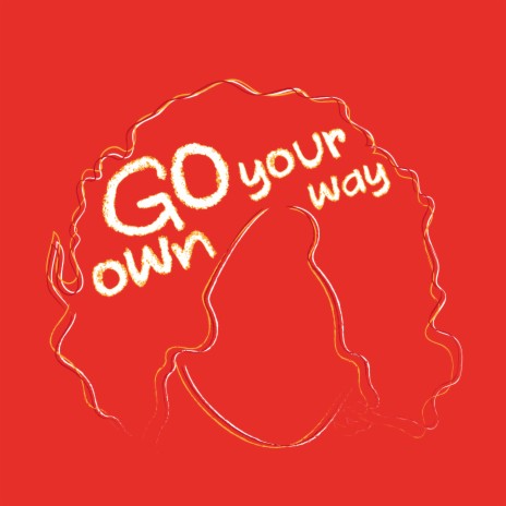 Go Your Own Way | Boomplay Music