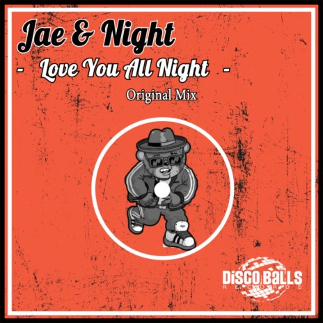 Love You All Night (Original Mix) ft. Night | Boomplay Music