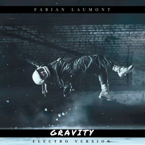 Gravity (Electro Version) | Boomplay Music