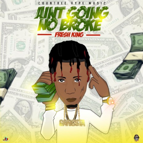Ain't Going Home Broke ft. Countree Hype | Boomplay Music
