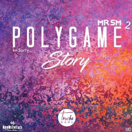 Polygame Story 2 | Boomplay Music