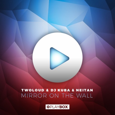 Mirror on the Wall (KJ Remix) ft. DJ Kuba & Neitan | Boomplay Music