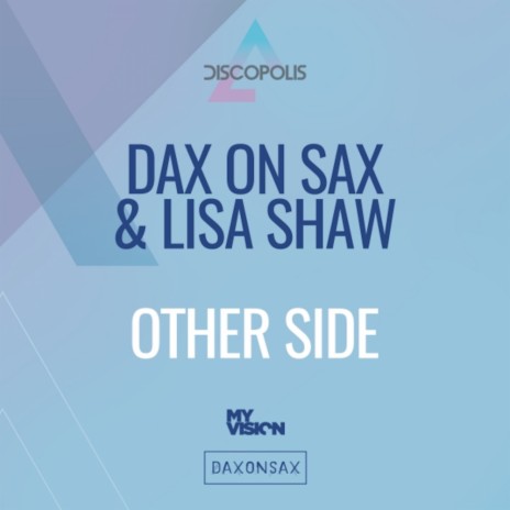 Other Side (Sebb Junior Remix) ft. Lisa Shaw