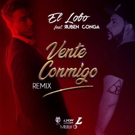 Vente Conmigo (Remix) ft. Ruben Conga | Boomplay Music