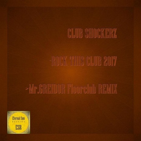 Rock This Club 2017 (Mr. Greidor Floorclub Remix)