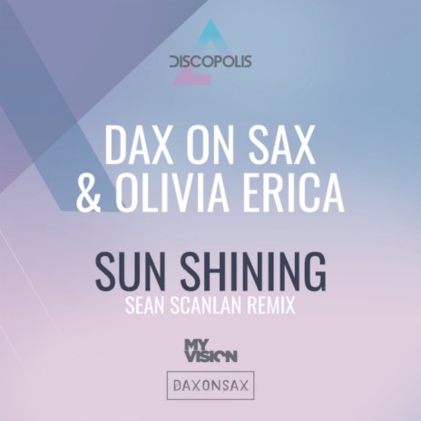 Sun Shining (Sean Scanlan Remix Instrumental) ft. Olivia Erica | Boomplay Music
