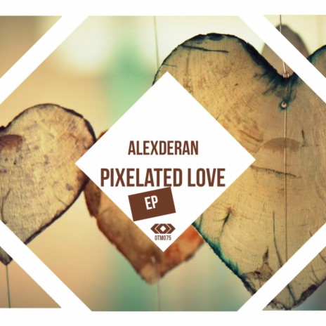 Pixelated Love (Original Mix)