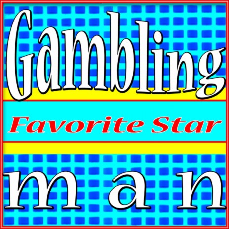 Gambling Man | Boomplay Music