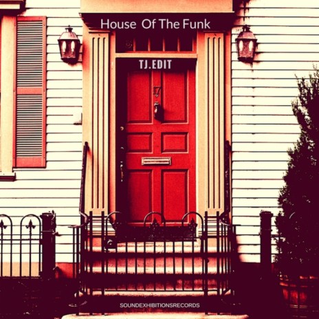 House Of The Funk (Original Mix)