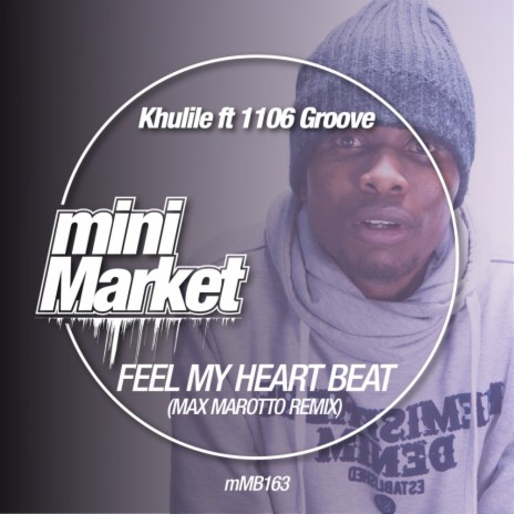 Feel My Heart Beat (Max Marotto Remix) ft. 1106 Groove | Boomplay Music