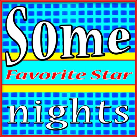 Some Nights | Boomplay Music