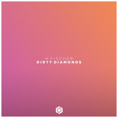 Dirty Diamonds (Original Mix)