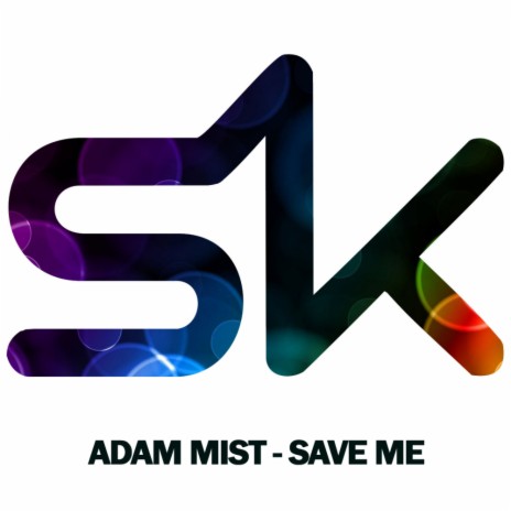 Save Me (Original Mix)