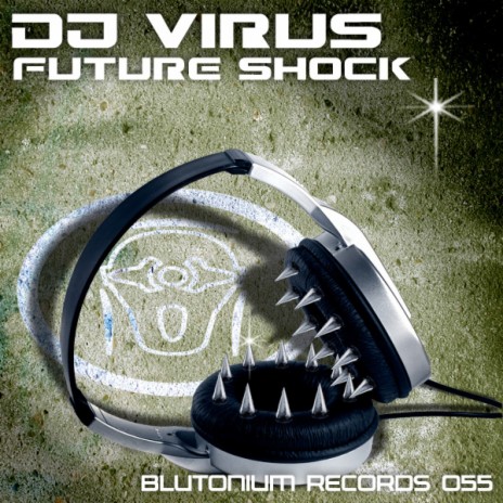 Future Shock (DJ Session One aka Blutonium Boy Short Cut) | Boomplay Music