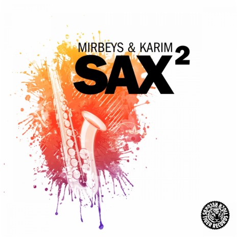 Sax² (Radio Edit) ft. Karim | Boomplay Music