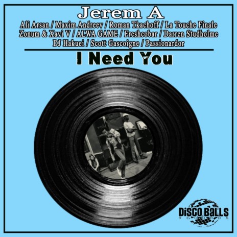 I Need You (Darren Studholme Deep Disco Mix)