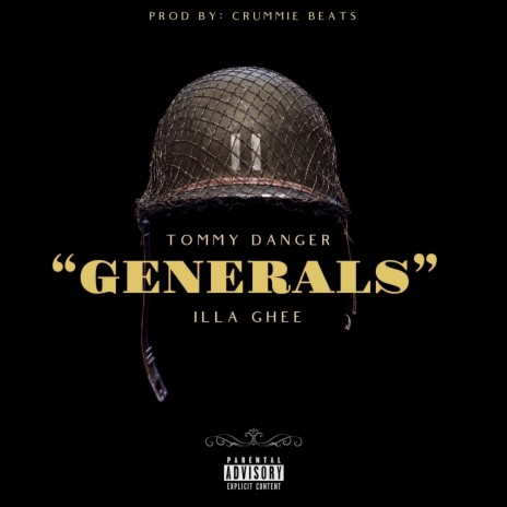 Generals ft. Illa Ghee