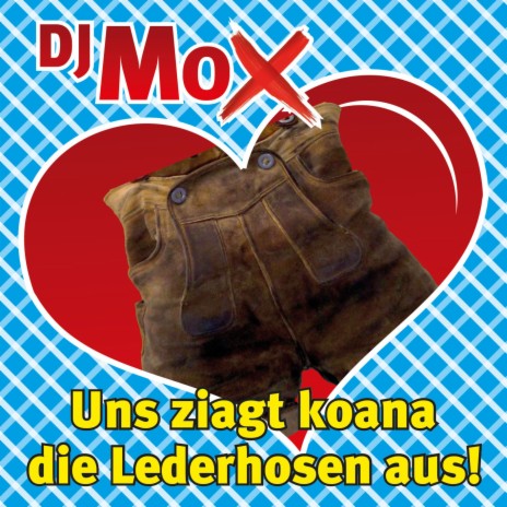 Uns ziagt koana die Lederhosen aus! | Boomplay Music