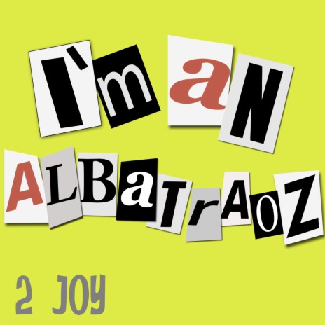 I'm an Albatraoz (Karaoke Version) | Boomplay Music