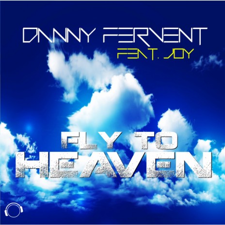 Fly to Heaven (Vocal Mix) ft. Joy | Boomplay Music