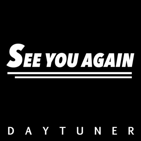 See You Again (From "The Furious 7") | Boomplay Music