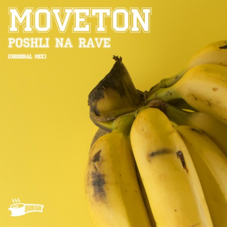 Poshli Na Rave (Original Mix)