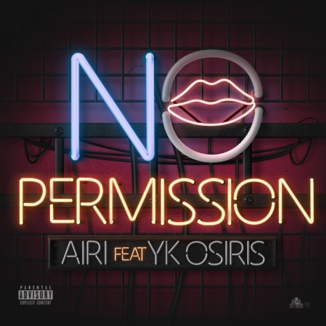 No Permission ft. YK Osiris | Boomplay Music