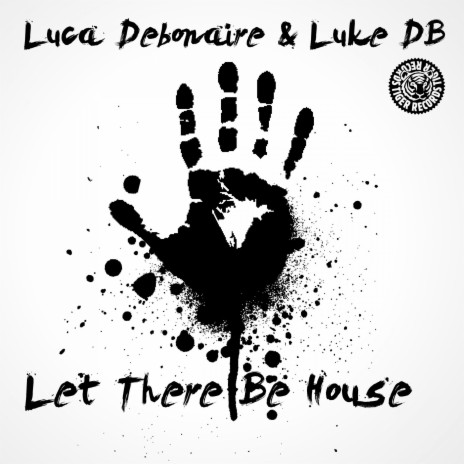 Let There Be House (Radio Edit) ft. Luke DB | Boomplay Music