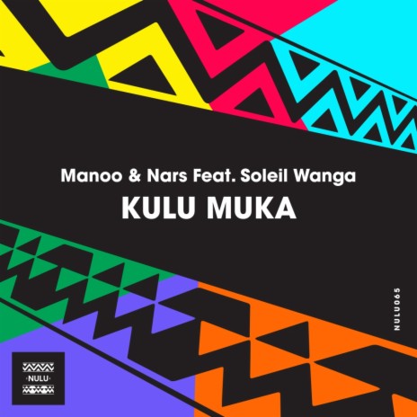 Kulu Muka (Dub Mix) ft. Nars & Soleil Wanga