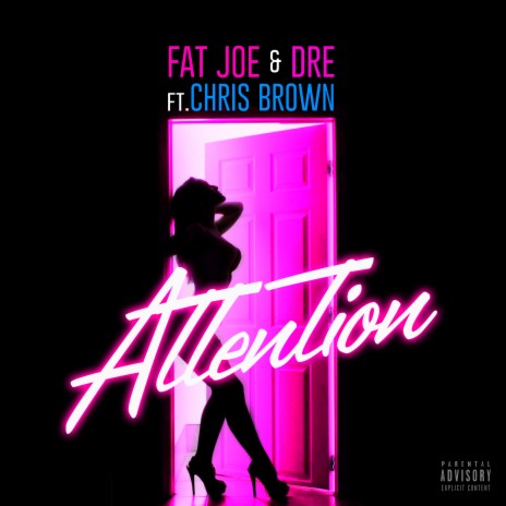 Attention ft. Chris Brown & Dre | Boomplay Music