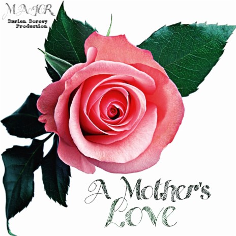 A Mother's Love | Boomplay Music