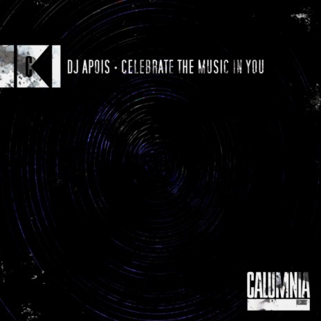 Celebrate The Music In You (Original Mix)