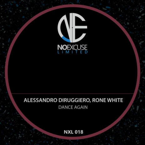 Dance Again (Original Mix) ft. Rone White | Boomplay Music