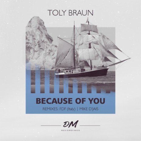 Because Of You (Original Mix)