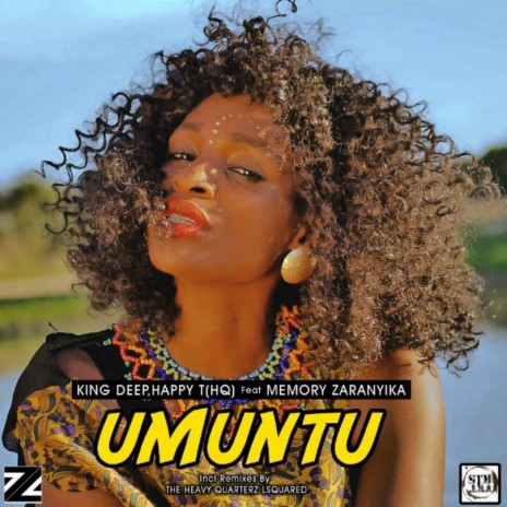 Umuntu (Main Mix) ft. Happy T(HQ) & Memory Zaranyika