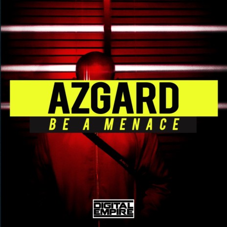 Be A Menace (Original Mix)